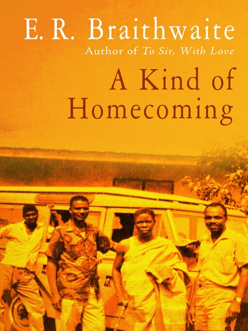 Title details for Kind of Homecoming by E. R. Braithwaite - Available